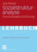 Cover-Bild zum Titel 'Sozialstrukturanalyse' von 'Jörg Rössel'