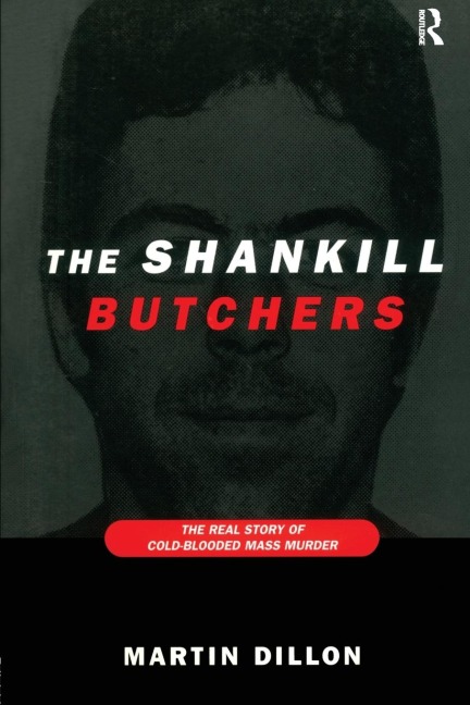 The Shankill Butchers - Martin Dillon