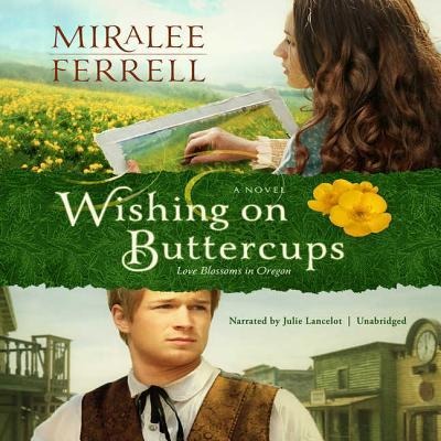 Wishing on Buttercups - Miralee Ferrell