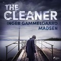 The Cleaner - Inger Gammelgaard Madsen