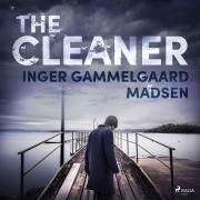 Cover-Bild zum Titel 'The Cleaner' von 'Inger Gammelgaard Madsen'