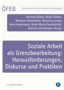 Cover-Bild zum Titel 'Soziale Arbeit als Grenzbearbeitung: Herausforderungen, Diskurse und Praktiken' von ''
