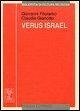Verus Israel. Nuove prospettive sul giudeocristianesimo. Atti del Colloquio (Torino, 4-5 novembre 1999) - Giovanni Filoramo, Claudio Gianotto