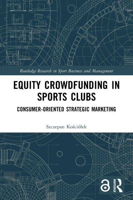Equity Crowdfunding in Sports Clubs - Szczepan Ko¿ció¿ek