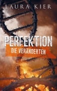 Cover-Bild zum Titel 'Perfektion' von 'Laura Kier'