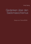 Cover-Bild zum Titel 'Gedanken über den Sadomasochismus' von 'Andy Daring'