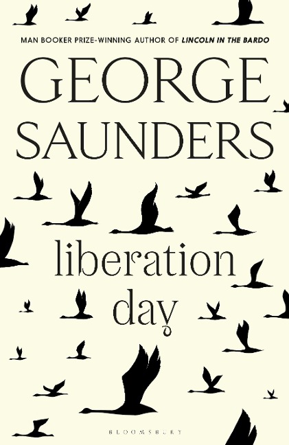 Liberation Day - George Saunders