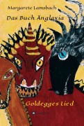 Cover-Bild zum Titel 'Das Buch Änglaxia' von 'Margarete Lamsbach'