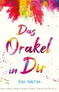 Das Orakel in Dir - Dick Sutphen