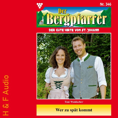 Wer zu spät kommt - Toni Waidacher