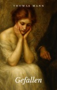 Cover-Bild zum Titel 'Gefallen' von 'Thomas Mann'