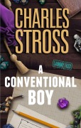 Cover-Bild zum Titel 'A Conventional Boy' von 'Charles Stross'