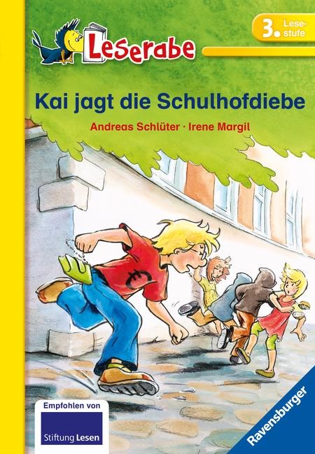 Kai jagt die Schulhofdiebe - Leserabe 3. Klasse - Erstlesebuch für Kinder ab 8 Jahren - Irene Margil, Andreas Schlüter