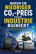 Cover-Bild zum Titel 'Warum ein niedriger CO2-Preis unsere Industrie ruiniert' von 'Falko Braast'