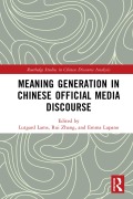 Cover-Bild zum Titel 'Meaning Generation in Chinese Official Media Discourse' von ''