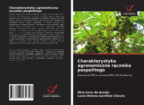 Charakterystyka agronomiczna r¿cznika pospolitego - Diva Lima de Araújo, Lúcia Helena Garófalo Chaves