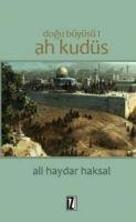 Dogu Büyüsü - Ah Kudüs - Ali Haydar Haksal