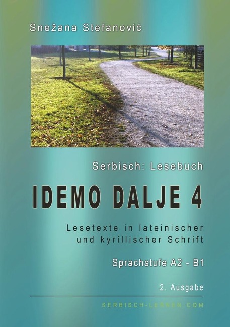 Serbisch: Lesebuch "Idemo dalje 4", Sprachstufe A2-B1 - Snezana Stefanovic