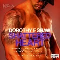 Cover-Bild zum Titel 'Shattered Heart' von 'Dorothy F. Shaw'