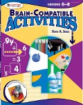 Cover-Bild zum Titel 'Brain-Compatible Activities, Grades 6-8' von 'David A. Sousa'