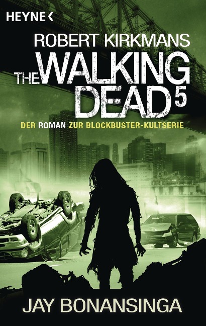 The Walking Dead 05 - Jay Bonansinga, Robert Kirkman