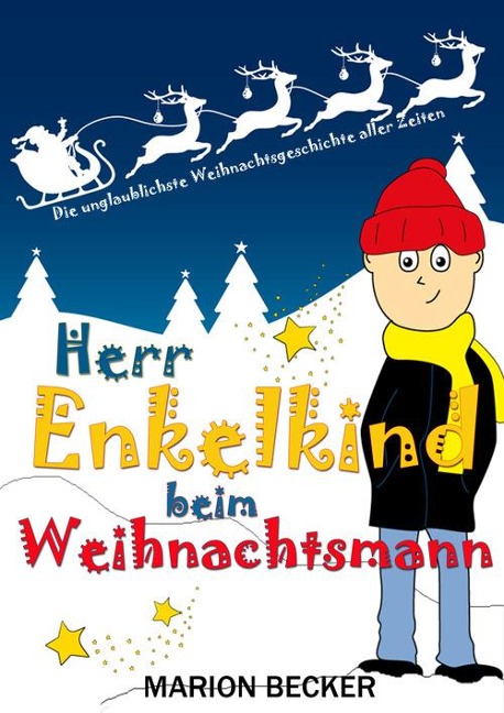 Herr Enkelkind beim Weihnachtsmann - Marion Becker