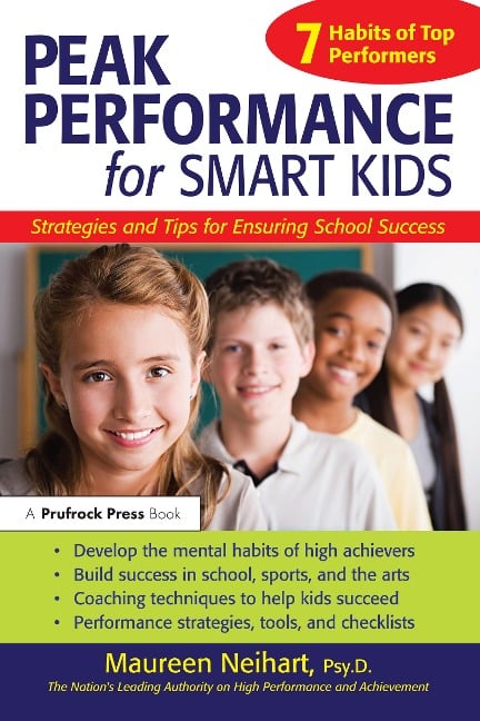 Peak Performance for Smart Kids - Maureen Neihart