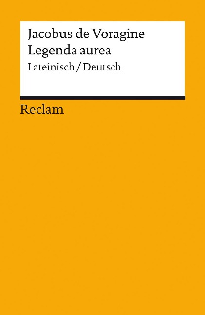 Legenda aurea. Lateinisch/Deutsch - Jacobus De Voragine