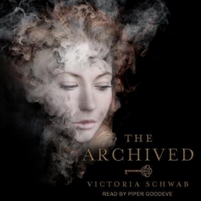 The Archived - Victoria Schwab