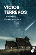 Cover-Bild zum Titel 'Vícios Terrenos' von 'Cláudio Guilhon'