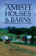 Cover-Bild zum Titel 'Amish Houses & Barns' von 'Stephen Scott'