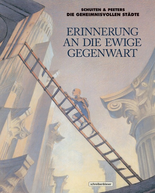 Erinnerung an die ewige Gegenwart - François Schuiten, Benoît Peeters