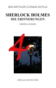 Cover-Bild zum Titel 'Sherlock Holmes 4 Die Erinnerungen' von 'Arthur Conan Doyle'