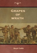 Cover-Bild zum Titel 'Grapes of wrath' von 'Boyd Cable'