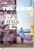 Cover-Bild zum Titel 'Das andere Tel Aviv - Life. Style. City.' von 'Shani Rozanes'