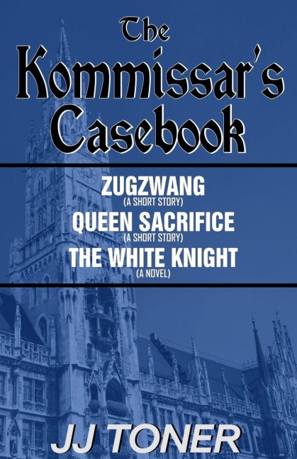 The Kommissar's Casebook - Jj Toner