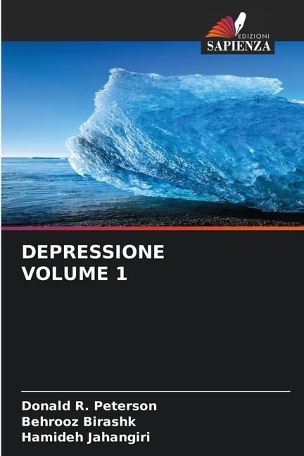 DEPRESSIONE VOLUME 1 - Donald R. Peterson, Behrooz Birashk, Hamideh Jahangiri