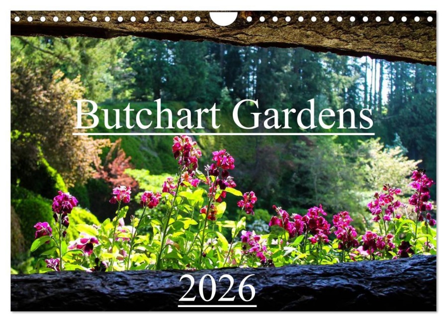 Butchart Gardens 2026 (Wandkalender 2026 DIN A4 quer), CALVENDO Monatskalender - Andy Grieshober