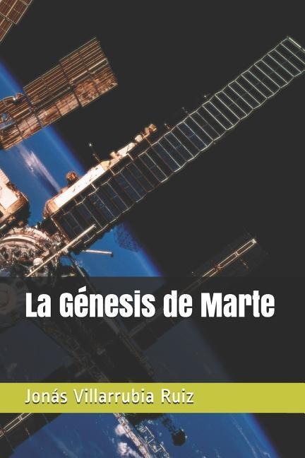 La Génesis de Marte - Jonas Villarrubia Ruiz
