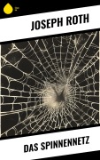 Cover-Bild zum Titel 'Das Spinnennetz' von 'Joseph Roth'