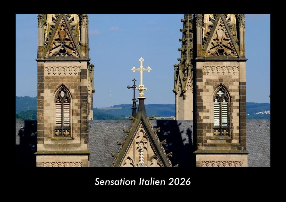 Sensation Italien 2026 Fotokalender DIN A3 - Tobias Becker
