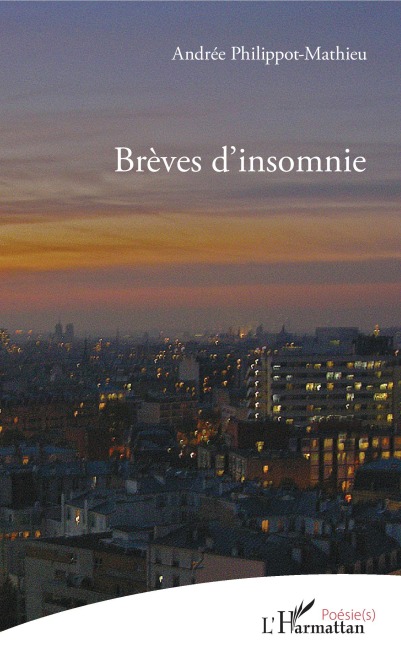 Brèves d'insomnie - Andréa Philippot-Mathieu