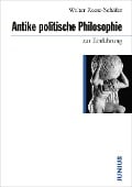 Cover-Bild zum Titel 'Antike politische Philosophie zur Einführung' von 'Walter Reese-Schäfer'
