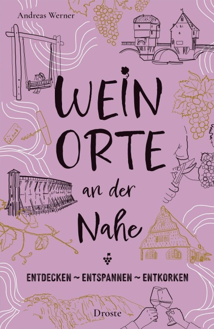 Weinorte an der Nahe - Andreas Werner