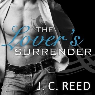 The Lover's Surrender Lib/E - J. C. Reed