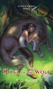Cover-Bild zum Titel 'Howl of the Wolf' von 'T C Aucutt'