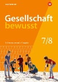 Gesellschaft bewusst 7 / 8. Schülerband. Für Niedersachsen - 