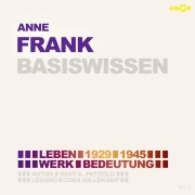 Cover-Bild zum Titel 'Anne Frank (1929-1945) - Leben, Werk, Bedeutung - Basiswissen' von 'Bert Alexander Petzold'