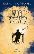 Der Wortschatz - Elias Vorpahl