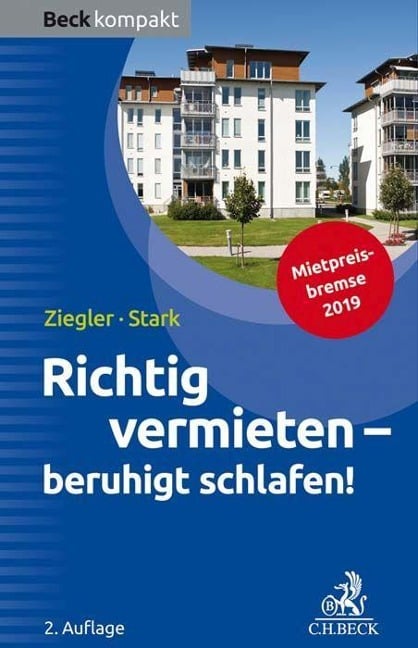Richtig vermieten - beruhigt schlafen! - Helge Ziegler